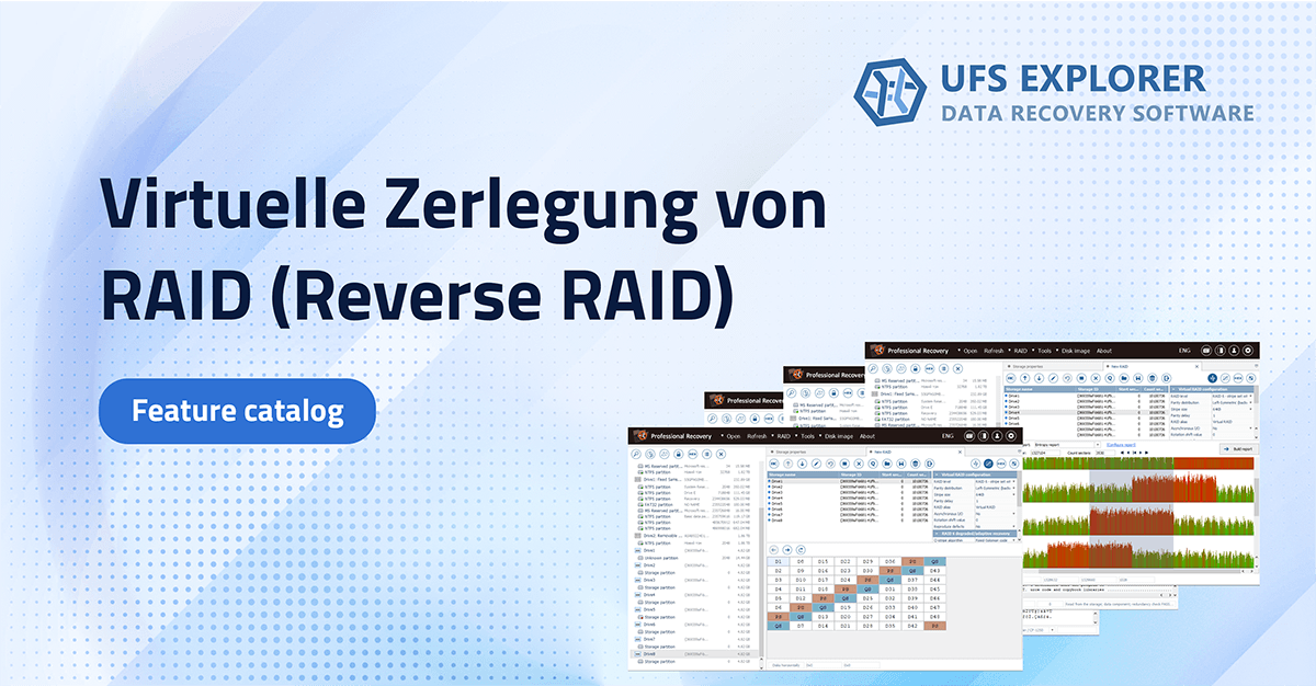 Reverse RAID (RAID-Zerlegung) in UFS Explorer