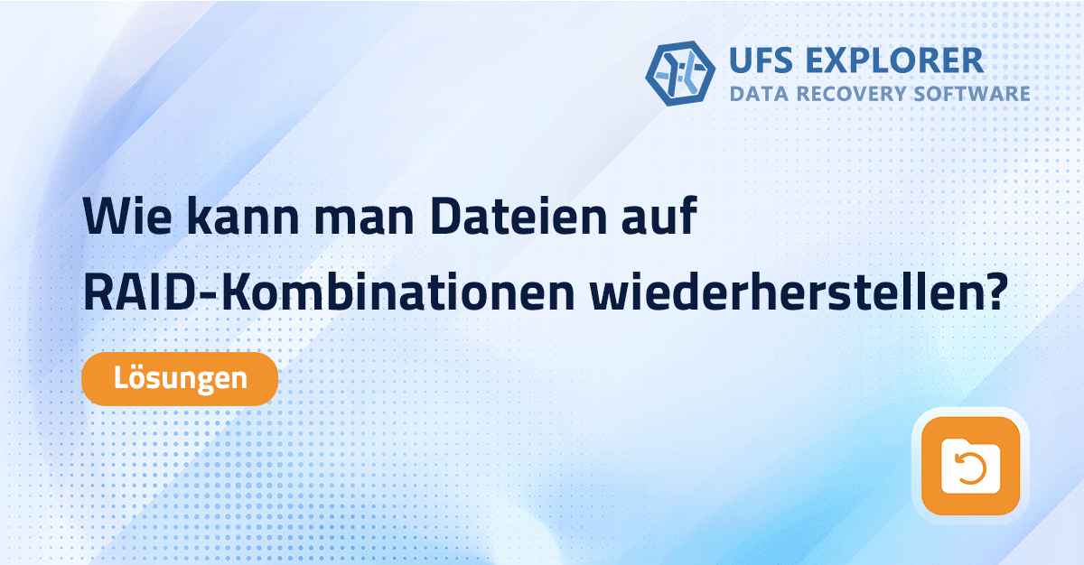Datenrettung von RAID-Kombinationen