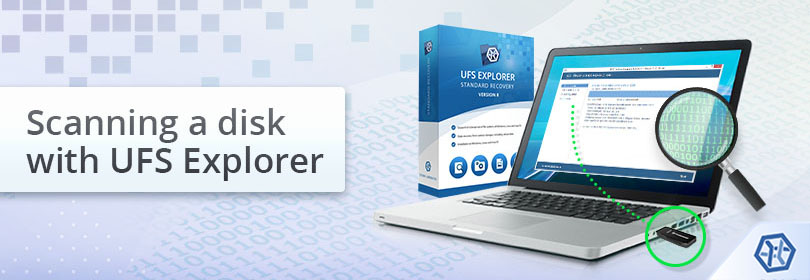 drive scanning for lost data with ufs explorer standard recovery program