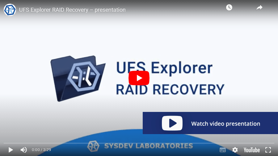 UFS Explorer RAID Recovery - presentation